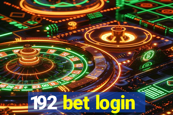 192 bet login